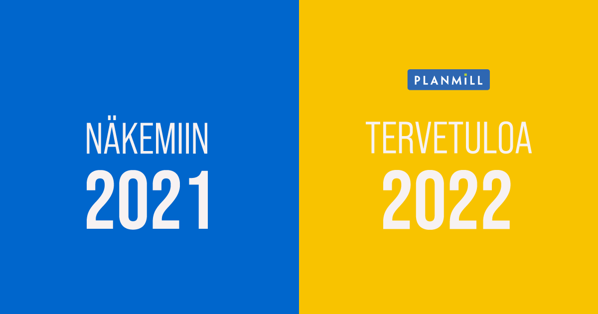 PlanMill's tweet photo. Hyvää uutta vuotta 2022! https://t.co/5C1XGNacLZ