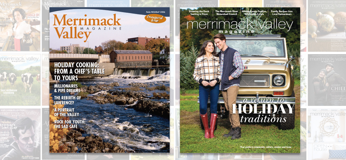 We have made the decision to suspend publication of Merrimack Valley Magazine and our related digital products as of Dec. 31, 2021. Please read this letter from our Founder for more details.

mvmag.net/?p=65718