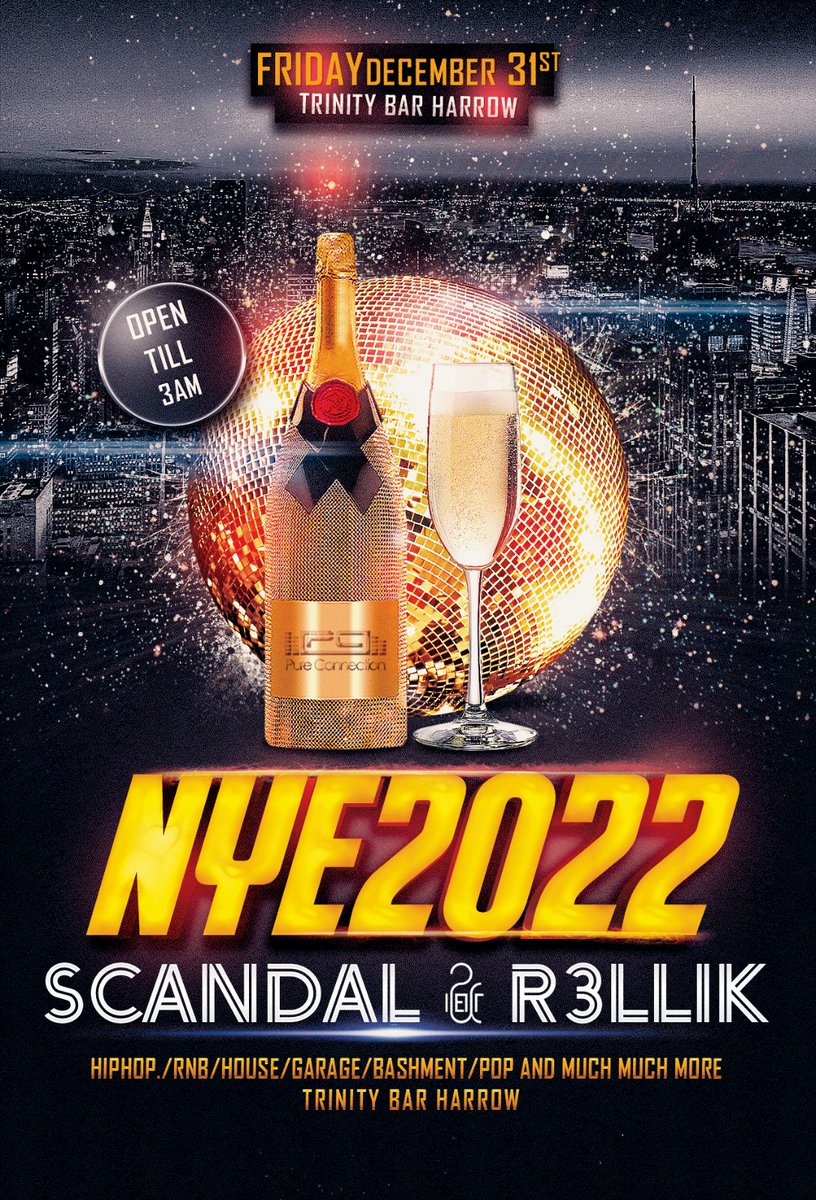 pureconnection's tweet photo. Come and celebrate with @pureconnection at @trinitybarharrow . Taking you into 2022 in style with @djr3llik and @mcscandal 

ARRIVE EARLY

#nye #newyear #neeyeareve #nye2022 #rnb #party #nyeparty #hiphop #dancehall # afrobeats #harrow
#djr3llik #scandalofficial https://t.co/rILmGmHone