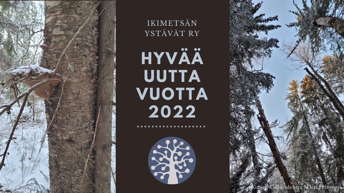 Kiitoksemme kuluneesta vuodesta, metsien ystävät,  ja kaikkea hyvää tulevalle vuodelle. #hyvääuuttavuotta2022