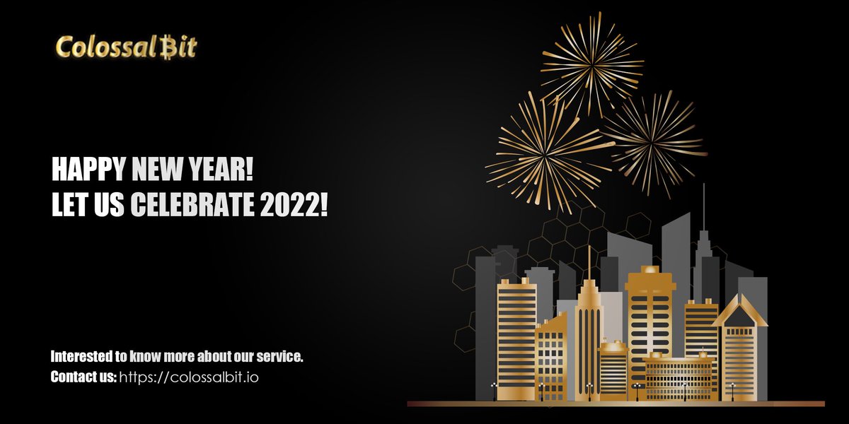 ColossalBit's tweet photo. ColossalBit wishes you a happy and prosperous new year! 🍾🥂 2022 is going to be a bigger year for the ColossalBit team!
⚜️We will continue to provide better services for NFT consultancy and all things #crypto and #blockchain🎯#colossalbit #colossalbitDubai #consultancy #newyear https://t.co/TnO7DTaqsj