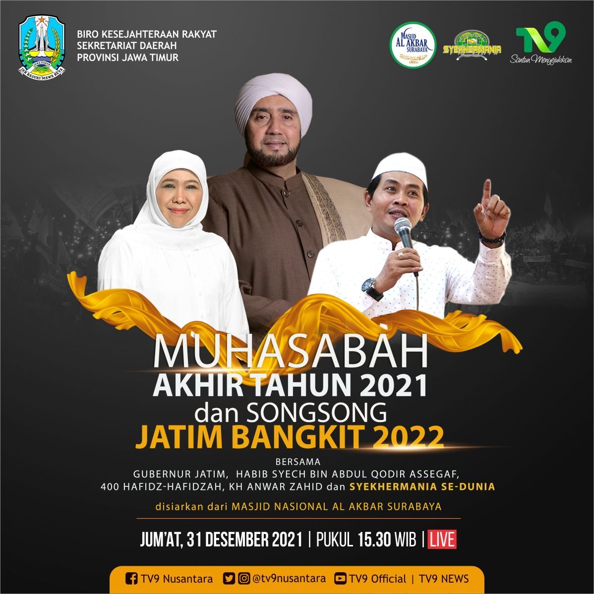 TV9NUsantara's tweet photo. #SoreIni
MUHASABAH #AkhirTahun 2021
Songsong @JatimPemprov Bangkit 2022, bersama @KhofifahIP Habib @SyechAbdulqadir @anwarzahid
LIVE #TV9nusantara 15.30 WIB
Klik https://t.co/oaFFSpeUni https://t.co/HrMLsvPhMc
