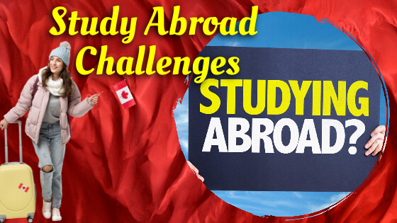 14 Study Abroad Challenges You Will Face When You Study Abroad