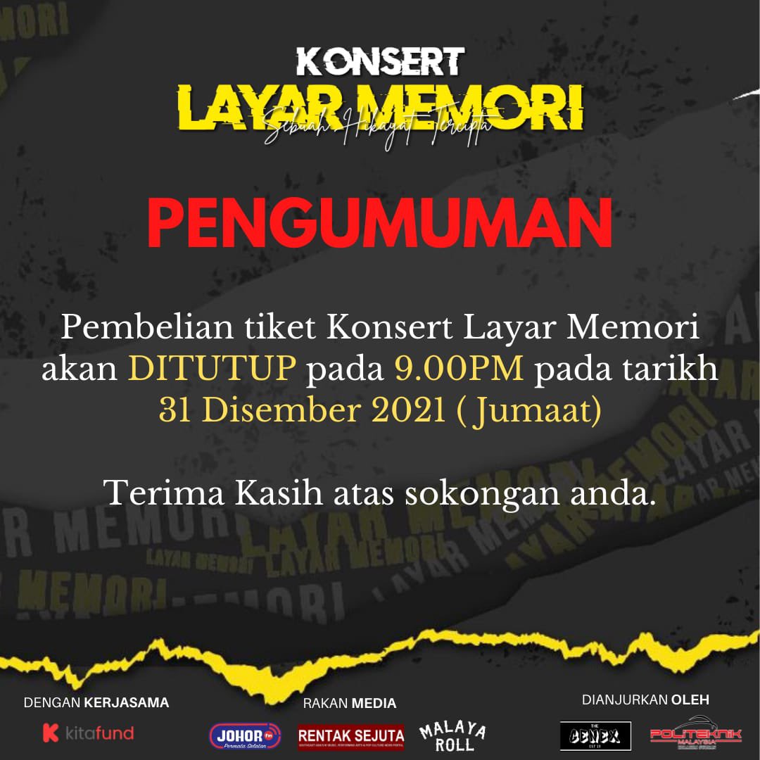 LayarMemori's tweet photo. 🔔 PENGUMUMAN 🔔 

Tempahan ticket #konsertlayarmemori akan ditutup pada jam 9.00 PM ini. Bagi yang masih belum dapatkan ticket sumbangan, boleh tekan link linktree di bio laman sosial kami.

[ https://t.co/X4QgTMqJ5a ]

 #pramlee #orangprihatin #kitafund #kamipis https://t.co/5lhDL2HYKh