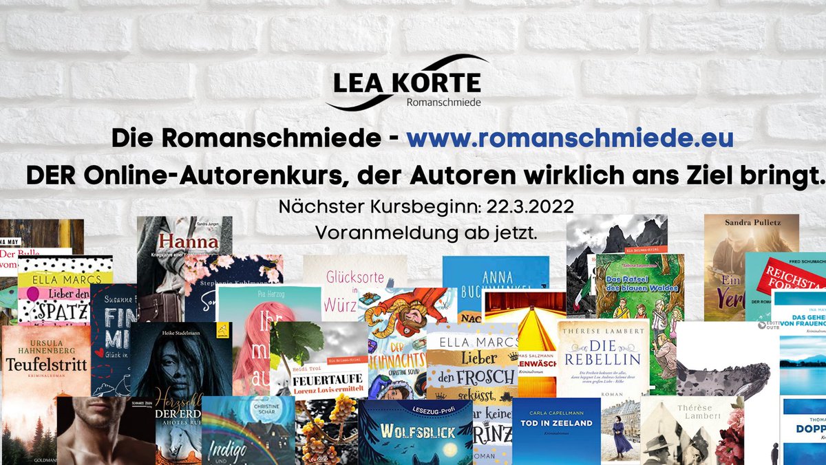 ENDLICH dein Buch schreiben?
Gute Vorsätze sind wunderbar, aber man muss auch ins TUN kommen. Am 22.3 geht der nächste Autorenkurs los - hol dir Unterstützung vom Profi!
romanschmiede.eu