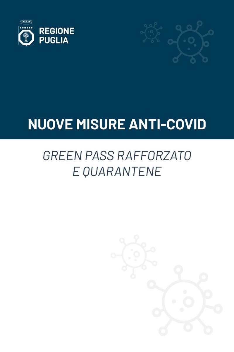 RegionePuglia's tweet photo. Il Governo emana nuove misure di contenimento dell'epidemia: 

✅ Regole per autosorveglianza e quarantene nel caso di contatto stretto con persone risultate positive al SARS-CoV-2
✅ Estensione del Green pass rafforzato, a partire dal 10 gennaio 2022
➡ https://t.co/pvcIbQXviX https://t.co/5W6IqMSuOH