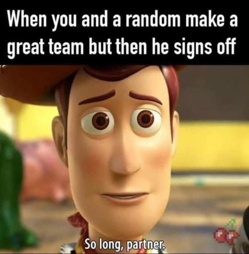 Official_Ragnar's tweet photo. When a random pops off as your teammate🥇🏆#gaming #gamingmemes #ToyStory https://t.co/1kjAHRFMuE