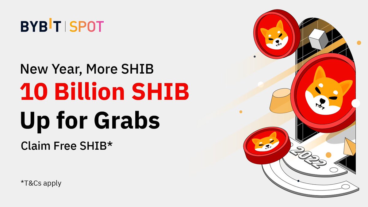 🎉 Celebrate the New Year with our 10 BILLION #SHIB drop! 

🗓 From now until Jan. 14, 2022, 9:59AM UTC

📲 Join now: go.bybit.com/e/uVutZwkWqmb

🤑 Want to win more $SHIB? 

1. RT this tweet &amp; tag 3 friends with the hashtag #SHIB 
2. Fill in this form: go.bybit.com/e/fBQbzowWqmb