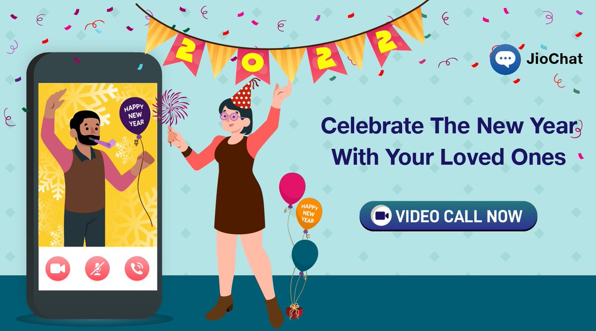 Don't let the celebrations stop! Stay connected virtually through video calls. Download JioChat Now: JioChat.com/get #NewYear2022 #StaySafe