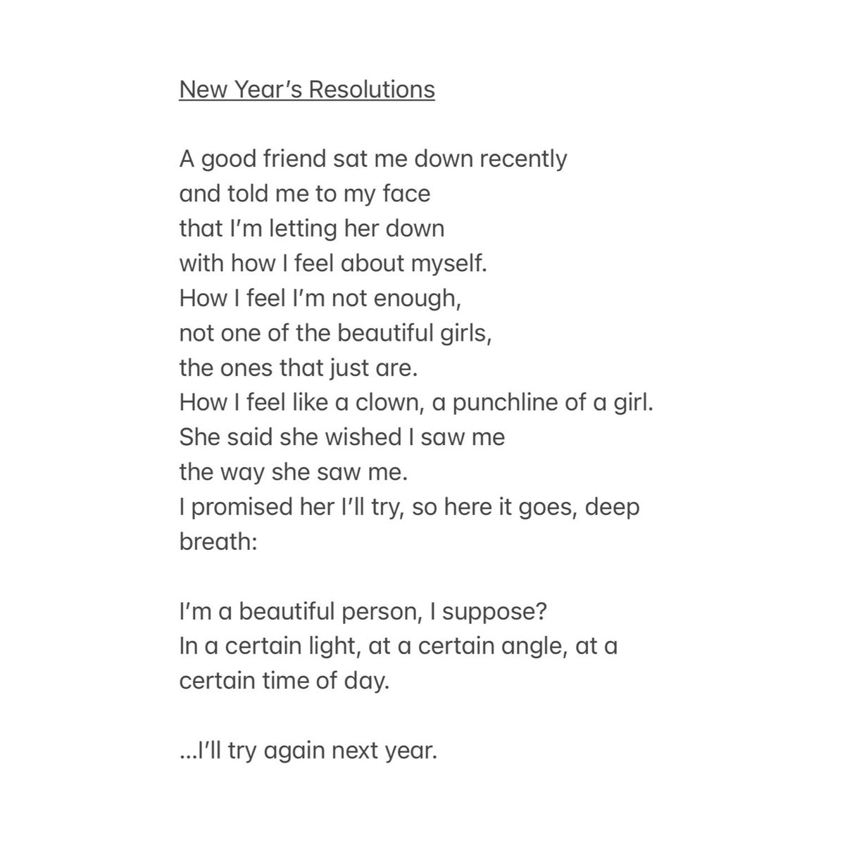 This is a poem I’ve written about self esteem and it’s quite sincere so I apologise profusely in advance