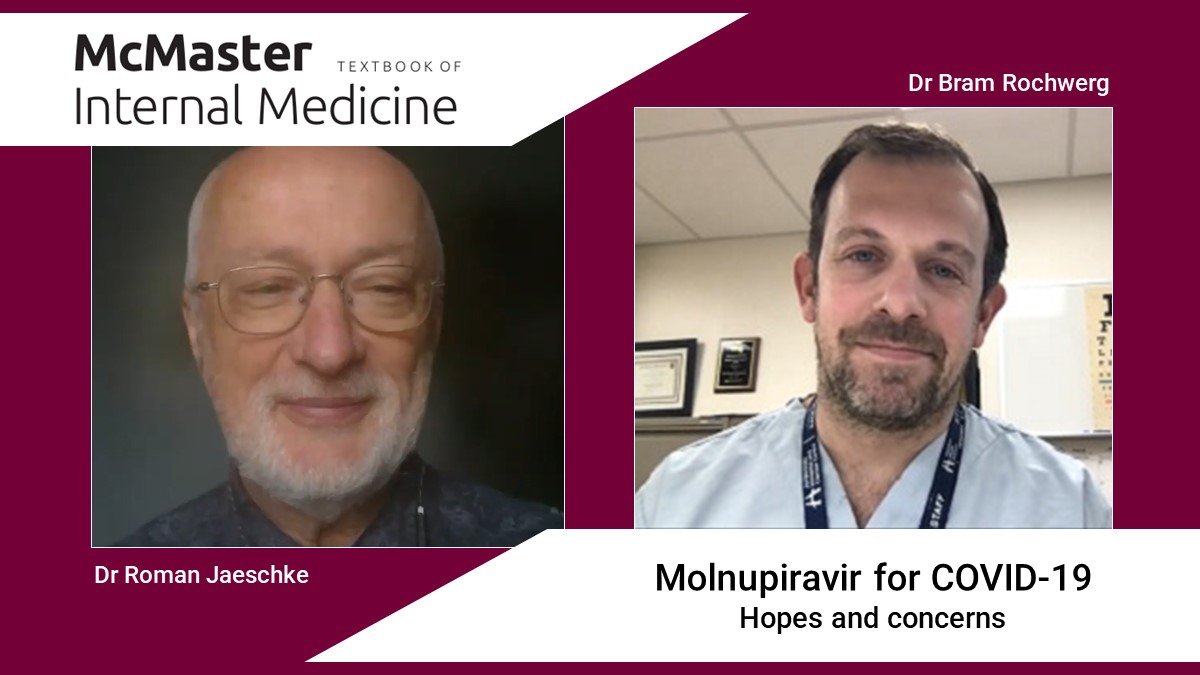 mcmtextbook's tweet photo. Dr Bram Rochwerg (@Bram_Rochwerg) and Dr Roman Jaeschke (@jaeschke3) scrutinize current evidence on the use of a novel drug, #molnupiravir, in the early treatment of #COVID19:

https://t.co/evftrrzXkk

#McMasterPerspective #medtwitter #FOAMed #MedEd https://t.co/fVfzg8iB6U