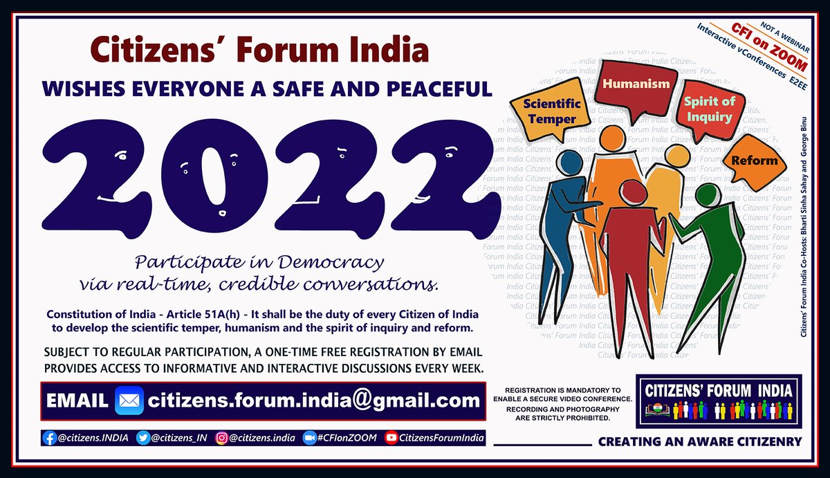 citizens_IN's tweet photo. CFI wishes everyone a Safe and Peaceful 2022
HAPPY NEW YEAR!
To join the interactions, send an email to:
citizensforumindia@gmail.com
Citizens' Forum India
Creating An Aware Citizenry
#HappyNewYear2022
#InteractWithLegends
#CFIonZOOM
#InteractivevConferences
#NotAWebinar https://t.co/gkkzDHKKB7