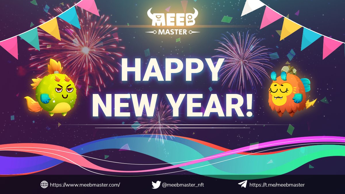 meebmaster_nft's tweet image. 🎉🎉Happy New Year🎉🎉

Meeb Trainers, 2021 has finally come to an end and this year has been such a marvelous adventure for us all🎁

Thank you for always giving us your precious support and we wish you all the best for the next year! 💕

#MeebMaster @0xPolygon @BinanceChain