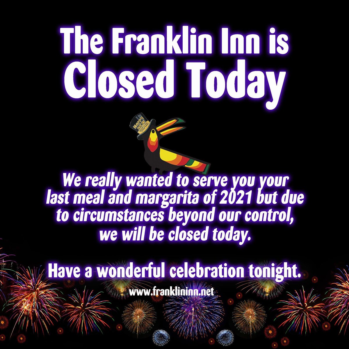 We were looking forward to serving you one last meal &amp; margarita in 2021. Due to circumstances beyond our control we are closed today.  Have a wonderful New Year's Eve Celebration tonight #goodbye_2021 #goodridance2021 #lookingforwardto2022 #Yummyfoodahead #pittsburghrestaurants