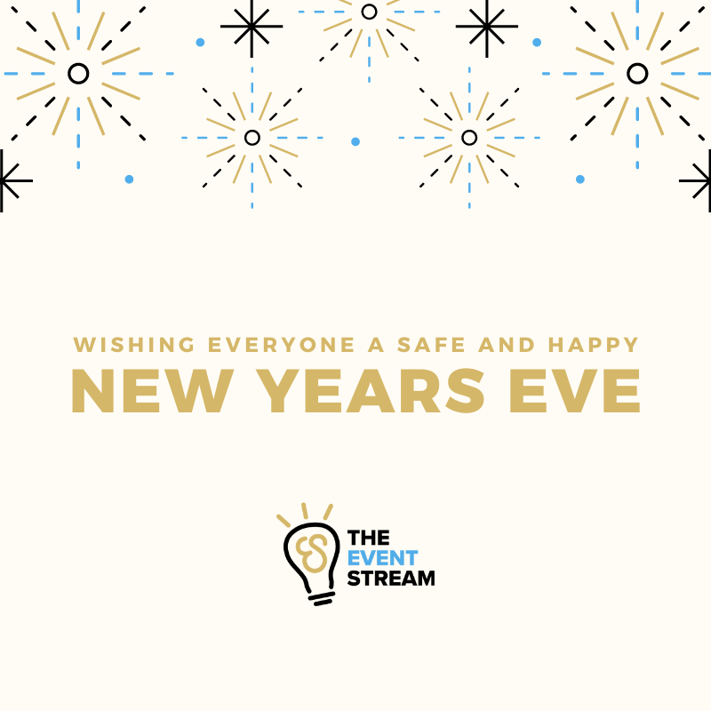 TheEventStream's tweet photo. On behalf of the team over at the Event Stream, we wish you all a memorable and safe New Year's Eve! See you in 2022! 

#nye2021
#happynewyear https://t.co/UHyxTM0GdI