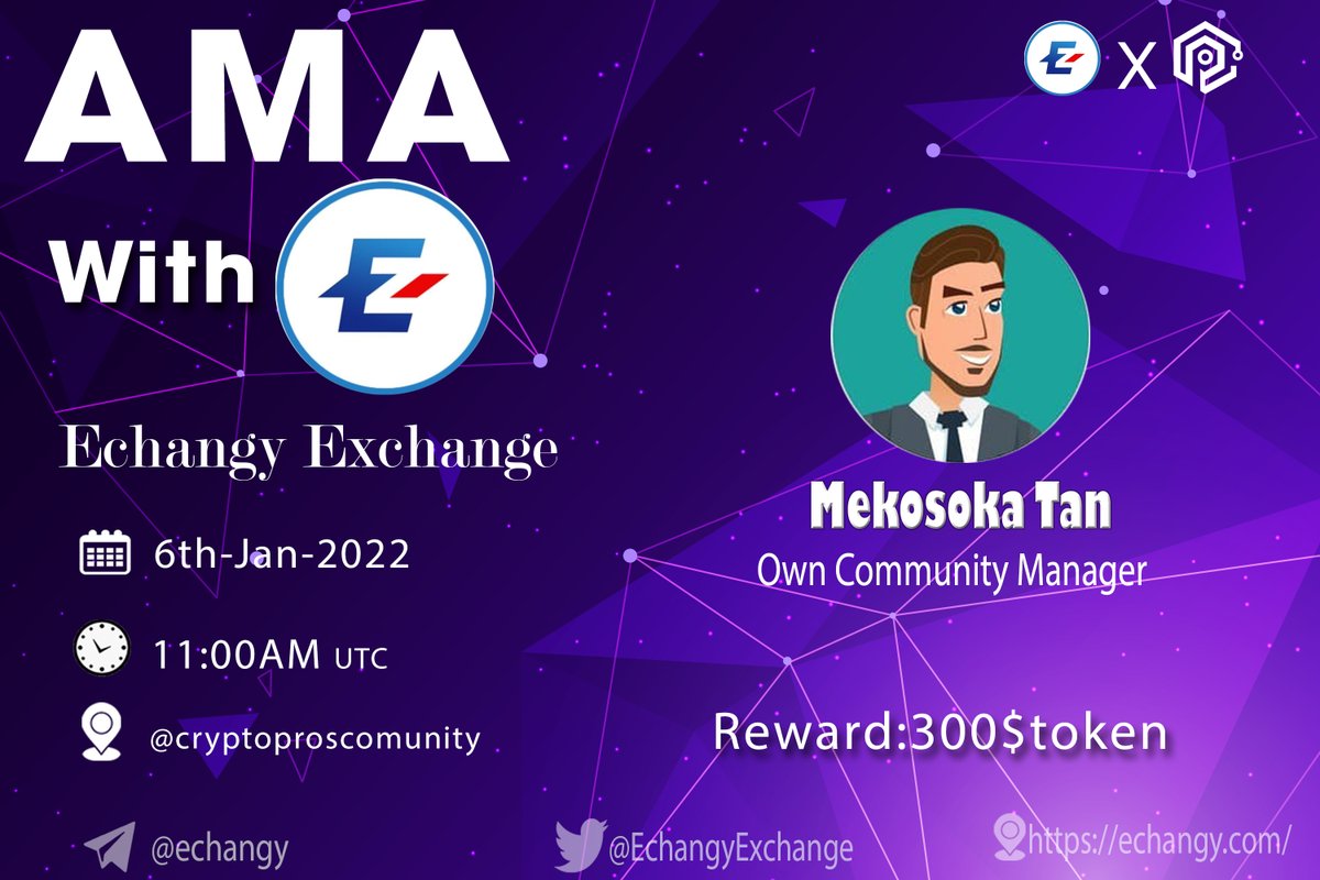 Crypto_ProsCM's tweet photo. #AMA 
CryptoPros Community × @EchangyExchange 

🗓 DATE  :  6th, Jan, 2022
⏰ TIME  :   11:00 AM UTC
🏠 VENUE : https://t.co/GIuAWNUosZ        
 
🏆Reward Pool: 300$ token https://t.co/VJ3xWRmmGK