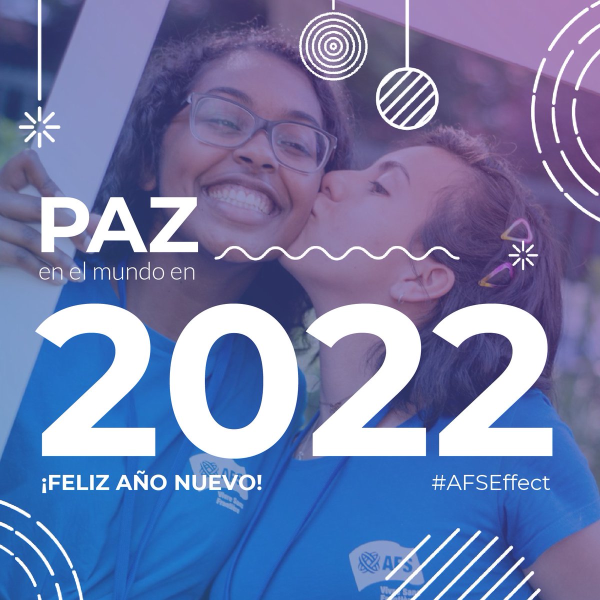 Celebramos la familia global que somos. 
¡Con todo el amor y los cuidados, sigamos construyendo juntos el #AFSEffect!

¡Feliz año nuevo!