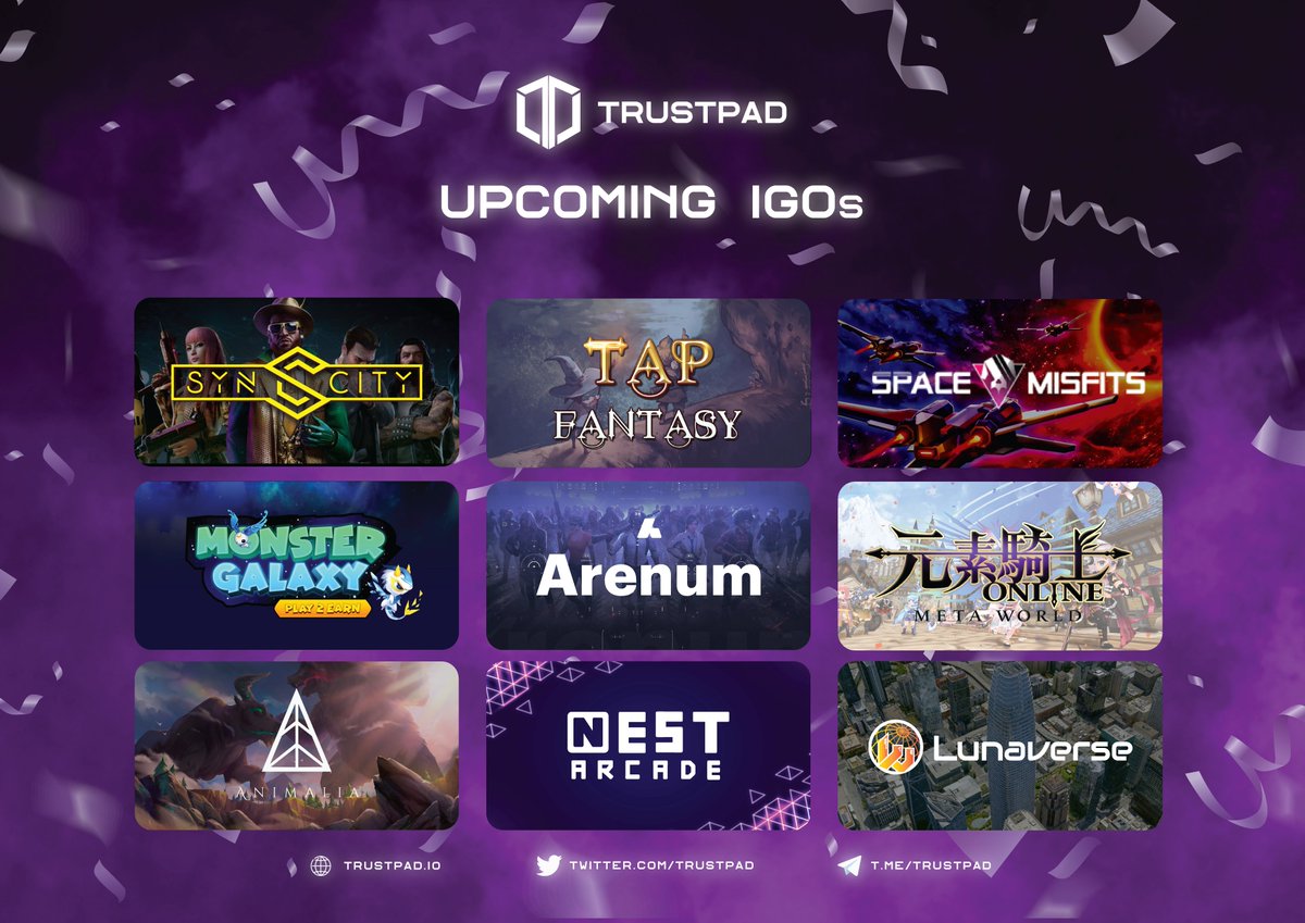 🔥 #TrustPad brings you an insane lineup of IGOs in January 2022 🤯 🚀 🎮 Jan 7 @SynCityHQ 🎮 Jan 8 @tapfantasy2021 🎮 Jan 15 @SpaceMisfits 🎮 Jan 16 @MonsterGalaxy21 🎮 Jan 17 @Arenum_official 🎮 Jan 18 @genso_meta 🎮 Jan 27 @Animalia_token 🎮 Jan 29 @TheNestArcade #Launchpad