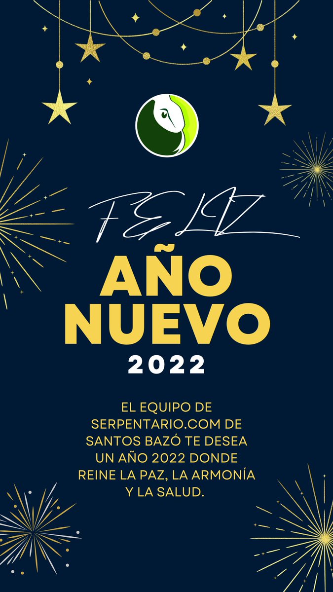Serpentariocom's tweet photo. El equipo de https://t.co/skWpgAgqM3 de Santos Bazó te desea un año 2022 donde reine la paz, la armonía y la salud. Esperamos que este año nuevo esté lleno de éxitos y bendiciones para ti y los tuyos 🙏❤️.

¡FELIZ AÑO NUEVO! https://t.co/IZGtpqW6kp
