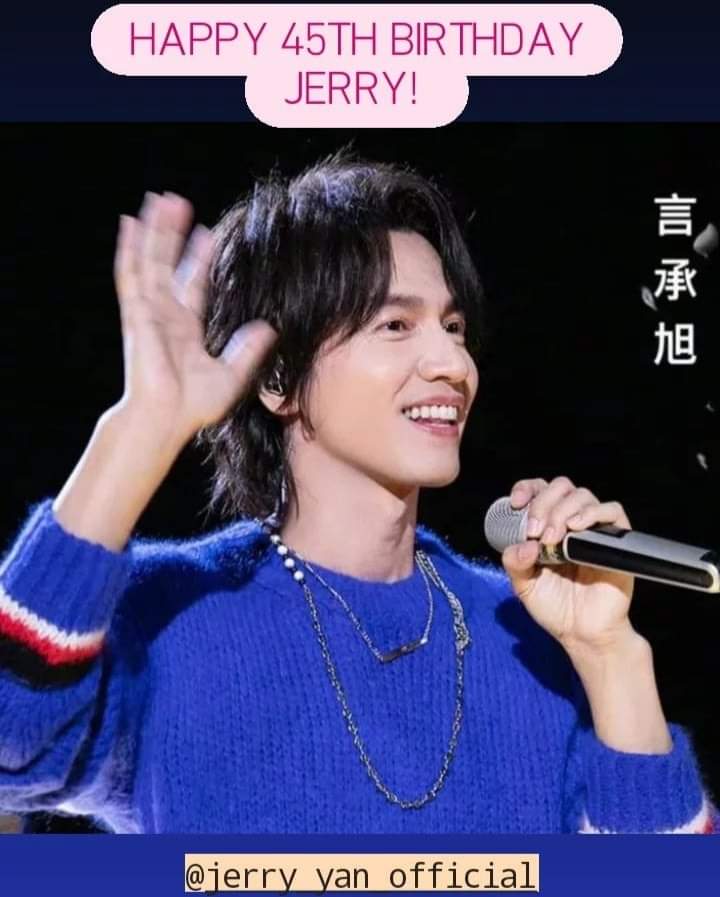 Happy Birthday Jerry Yan       