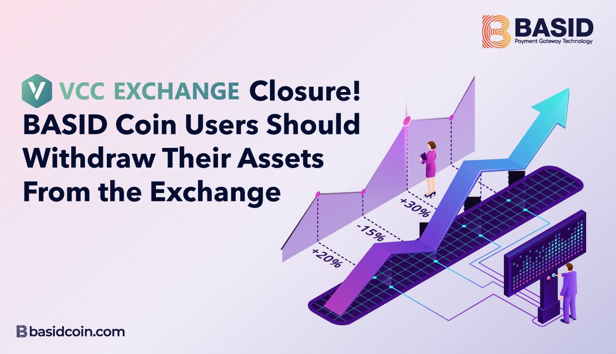 Ensuring security is our top priority. For this reason, we strongly advise all #BASID users to withdraw their assets ahead of VCC Exchange closure.

We pledge to give you more information about our risk prevention measures to serve you better. 

Thank you for your cooperation!