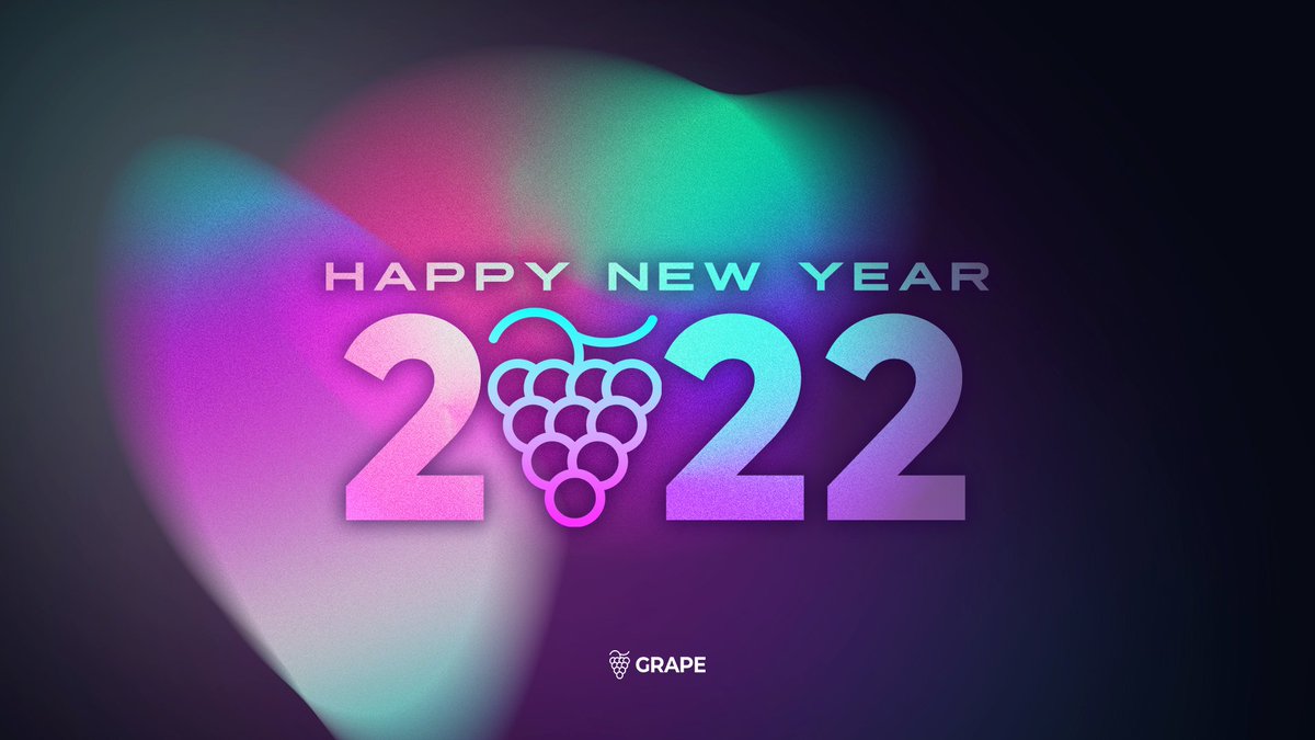 grapeprotocol's tweet photo. 2022 #itsgrape🍇

Happy New Year all🥳🥂 https://t.co/CHJUxu0uKb