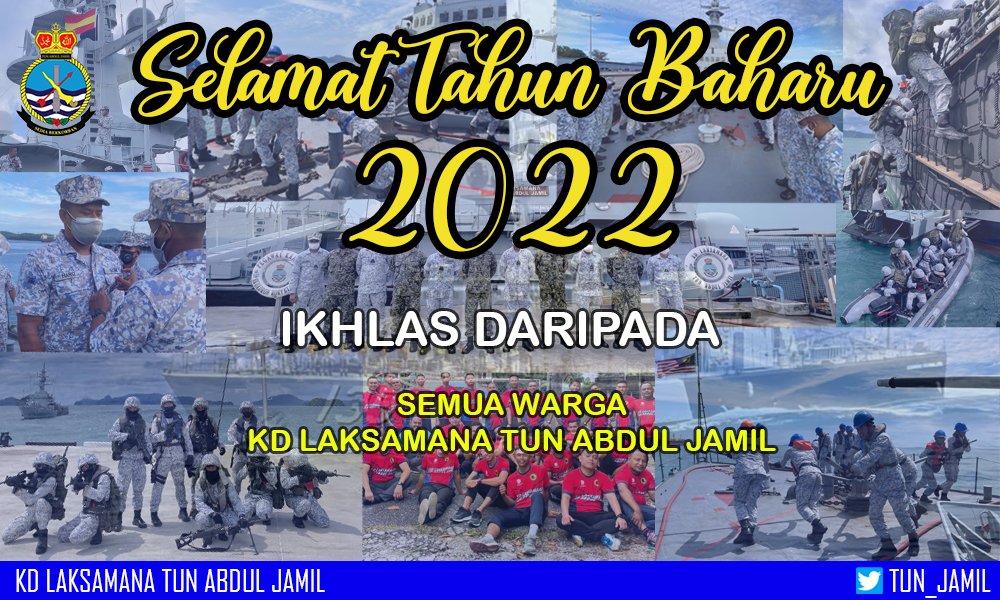 Selamat Tahun Baharu kepada seluruh rakyat Malaysia. Semoga lebih cemerlang di tahun 2022 yang akan datang. #Navywishes #NewYear2022 #JamilCrew
