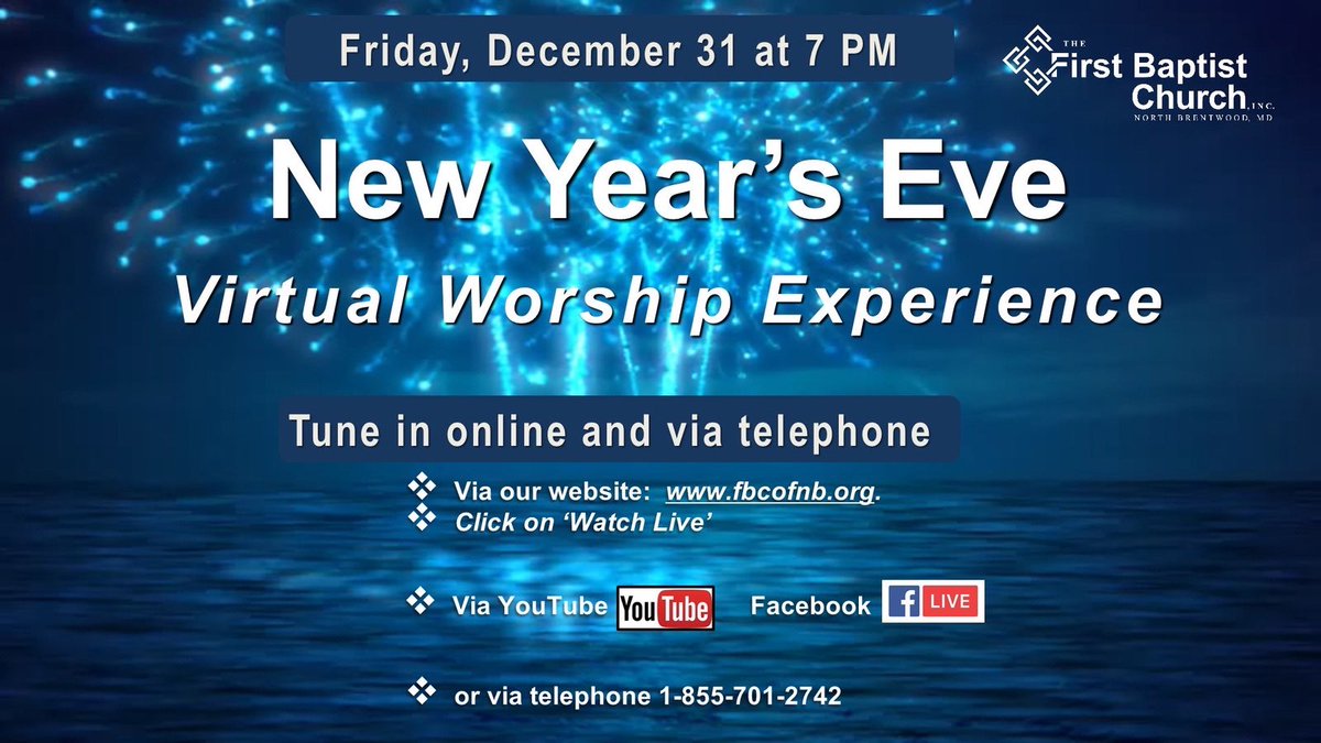 FBCNB4000's tweet photo. Join us for our special virtual New Year's Eve Service tonight at 7:00 PM! Watch at https://t.co/umLw6wUwOz, and on Facebook Live and YouTube. Happy Holidays!!
#FBCNB #NYE2021 https://t.co/eudK3yUOSd