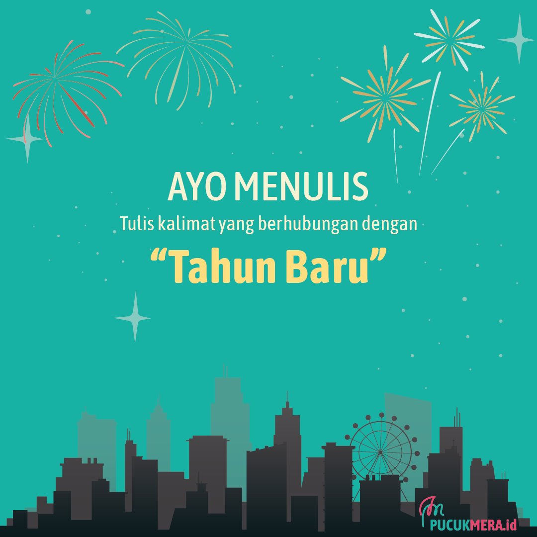 pucukmera's tweet photo. Betapapun tahun lalu kita sulit, kita telah berhasil melewatinya. Betapapun tahun lalu kita senang, kita mesti meninggalkannya. Menciptakan memori baru di tahun baru.

Yuk, warga pucuk tulis kalimat yang berhubungan dengan "tahun baru"! https://t.co/pTt2HQlw7V