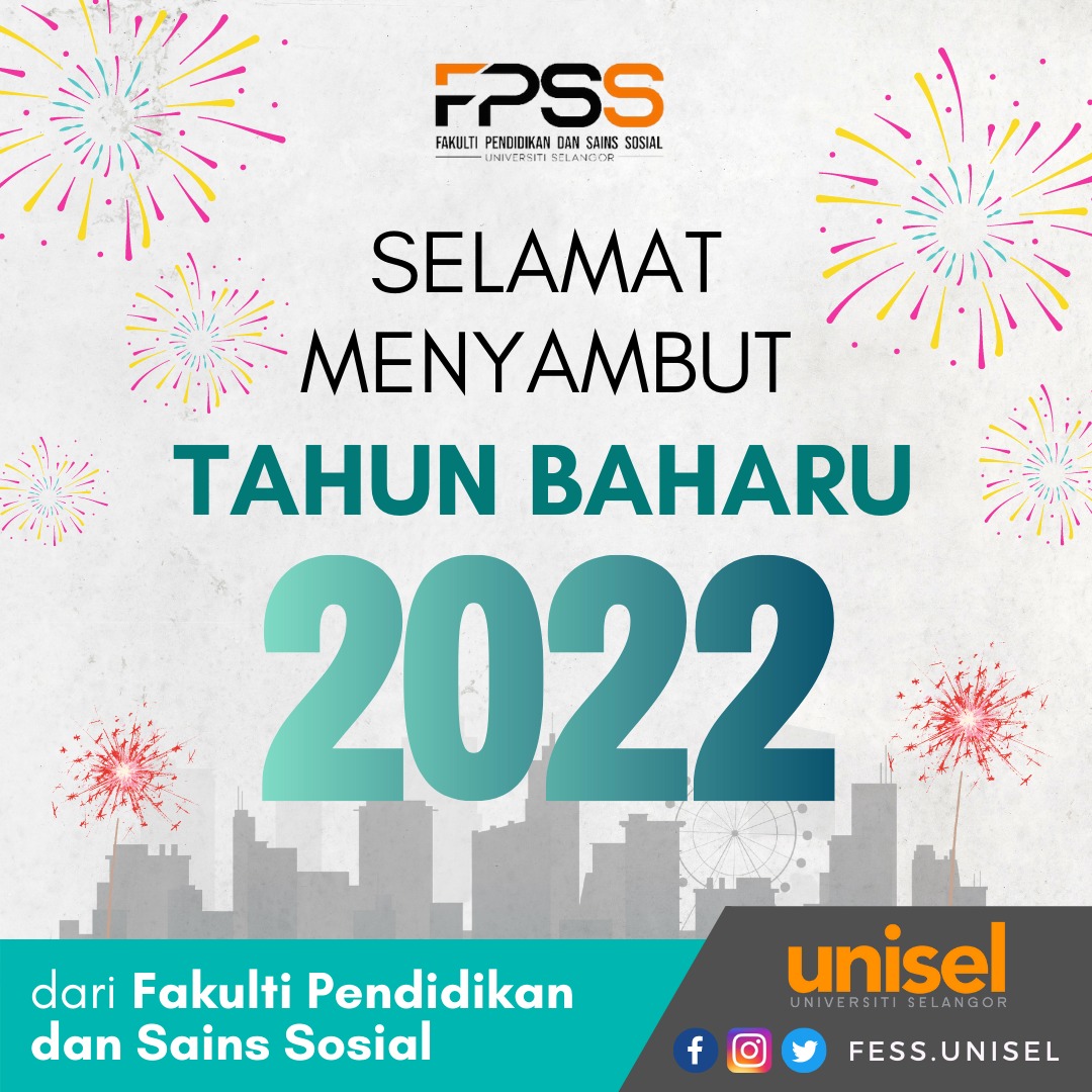 awesomelyfess's tweet photo. Selamat Menyambut Tahun Baharu 2022.
1 Januari 2022.
Daripada:-
Seluruh Warga Fakulti Pendidikan &amp; Sains Sosia Unisel https://t.co/neSCzLx249