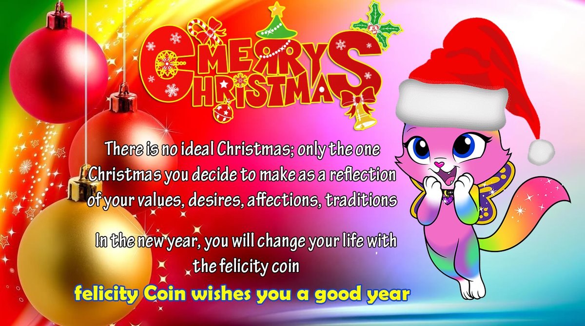 flc_coin's tweet photo. There is no ideal Christmas; only the one Christmas you decide to make as a reflection of your values, desires, affections, traditions
In the new year, you will change your life with the felicity coin. 
felicity Coin wishes you a good year
merry christmas
#Felicitycoin https://t.co/pM3EygAtXd