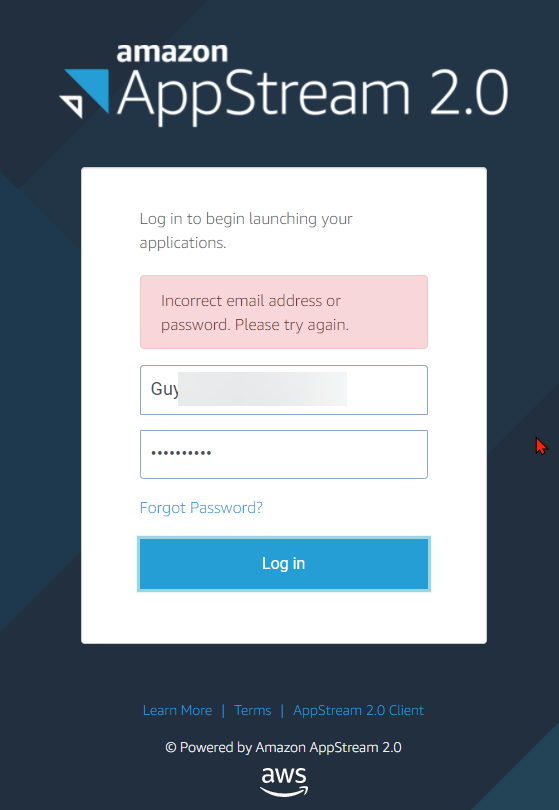 guyrleech's tweet photo. Case sensitive usernames (which are email addresses) ??? ☹️
And isn't it bad practice to inform the user/hacker that the username is wrong rather than just "something" in the credentials provided ? 🤔
@awscloud @amazon  #appstream https://t.co/ehxnVuaq4Y