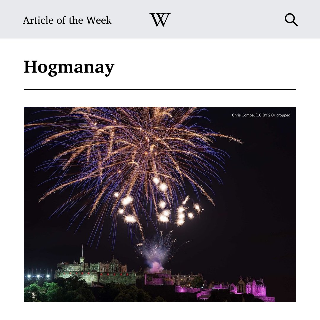 Wikipedia's tweet image. Happy Hogmanay! 🥂

Hogmanay is the Scots word for the last day of the old year. It's synonymous with the celebration of the new year in Scotland. Customs vary, but special attention is usually given to the "first-foot," the first guest of the new year🎉

w.wiki/4Zjz