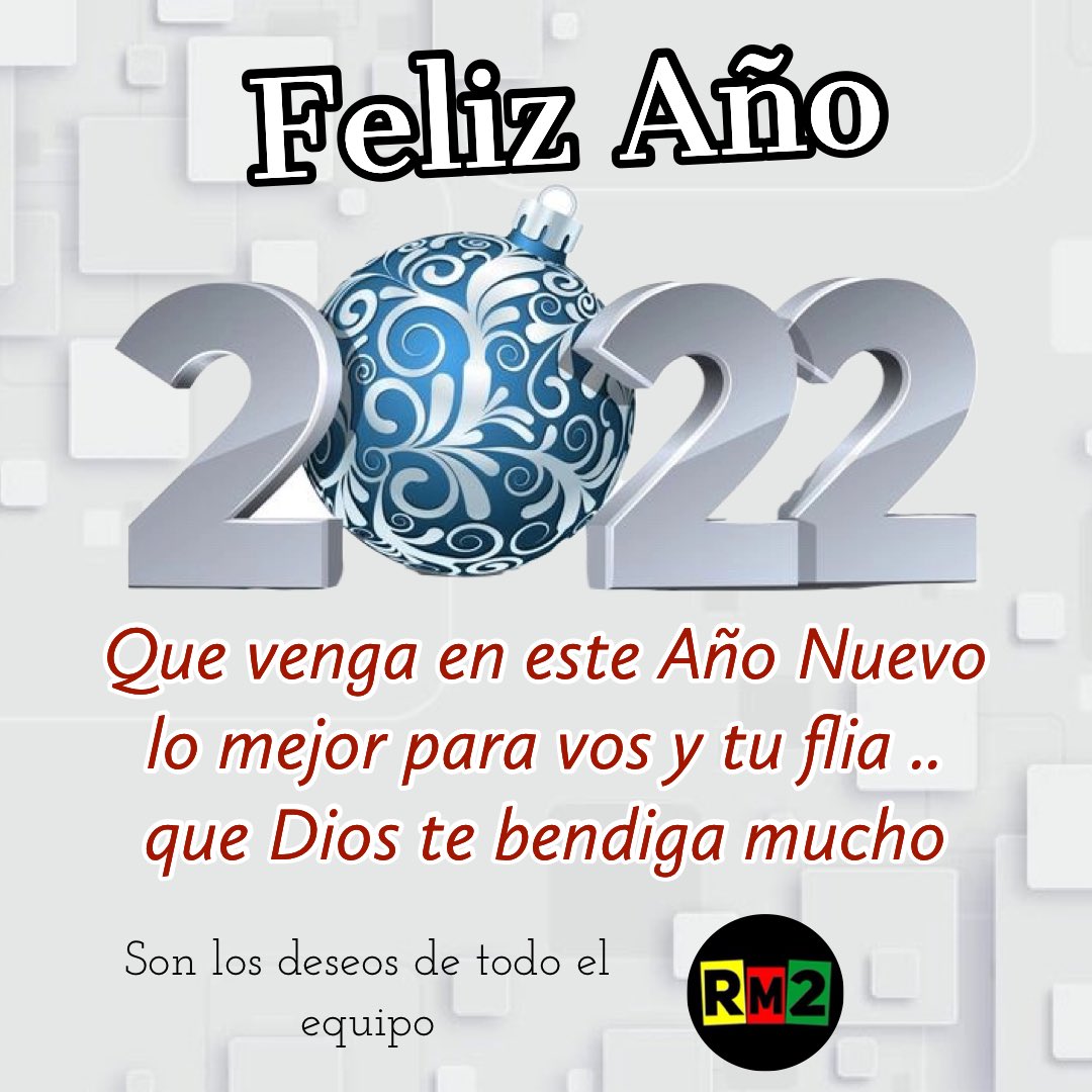 Rm2oficial's tweet photo. Feliz Año Nuevo para todos ! Que Dios me los bendiga mucho !!!  Y a comenzar el 2022 con todo . #Felizaño #2022 #añodeoportunidades #RM2 https://t.co/n1l79VBb9d
