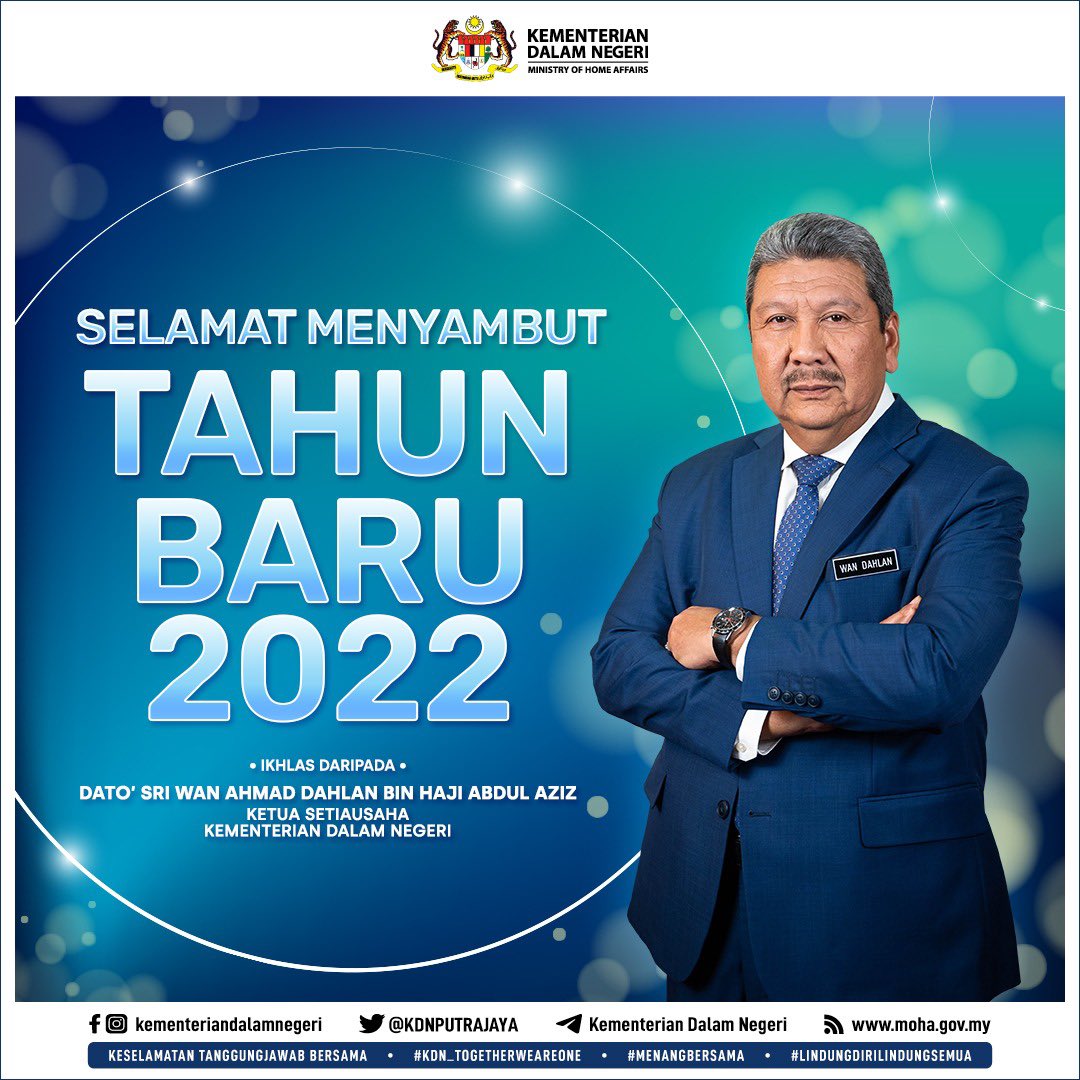 Saya menyeru agar semua warga KDN sentiasa meningkatkan keupayaan diri dan prestasi kerja bagi mengekalkan matlamat KDN sebagai kementerian yang sentiasa cemerlang dalam menerajui agenda keselamatan, ketenteraman awam dan keamanan negara. 

SELAMAT MENYAMBUT TAHUN BARU 2022.