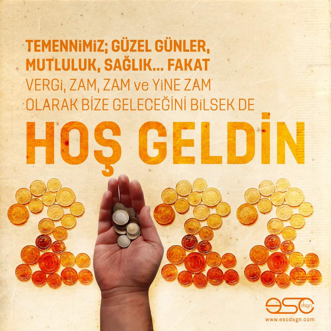 Umut Hep Var! mı? Son aylarda yaşadıklarımız umudumuzu da alıp götürdü. 2022 daha kötü geçecekmiş gibi hissettiriyor. İnşallah yanılırız. Herkesin yeni yılını kutlar; huzur, sağlık, mutluluk ve 3 kuruşa muhtaç bırakmayan bir yıl geçirmesini dileriz. #yeniyıl #mutluluk #vergi #zam