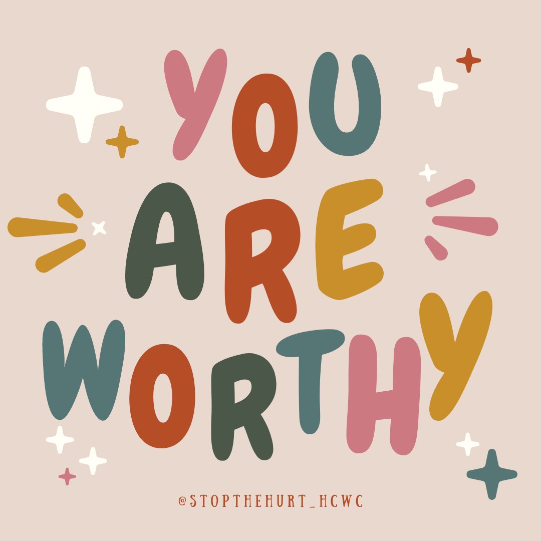 StoptheHurtHCWC's tweet photo. You are worthy no matter what! 
 
#YouAreWorthy #YouAreEnough #StopTheHurt #SelfCompassion #HealingJourney https://t.co/5LXESFJpTK