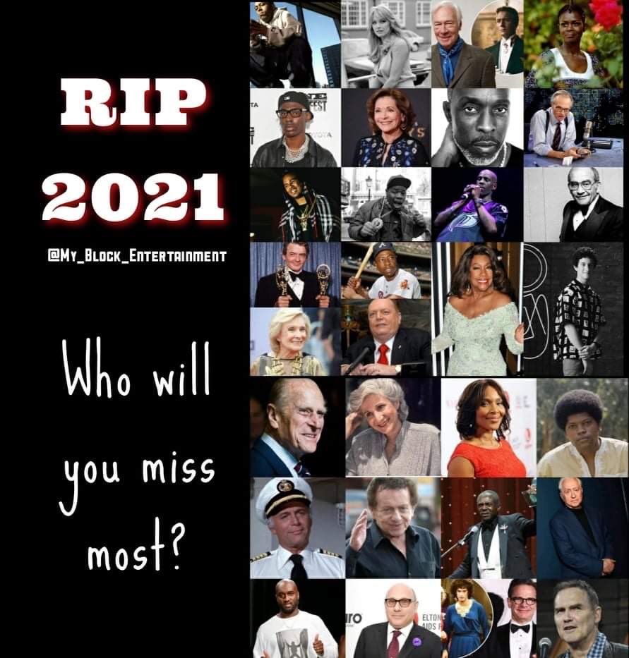 My_Block_Ent's tweet photo. 2021 was a challenging year for many of us, as we welcome a brand new year let's take a moment and recognize some notable celebrities who left us this year. Who do you miss the most? #LarryKing #CicelyTyson #DMX #BizMarkie #RobertDowneySr #HankAaron #PrincePhilip https://t.co/TS9DQzU91I