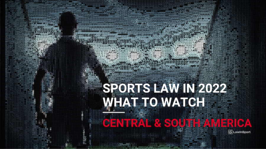 ⚽  Here are the top sports law issues to watch out for in 2022 from Central and South America from the LawInSport Editorial Board: bit.ly/3z2Jt4A

#LawInSport2022
