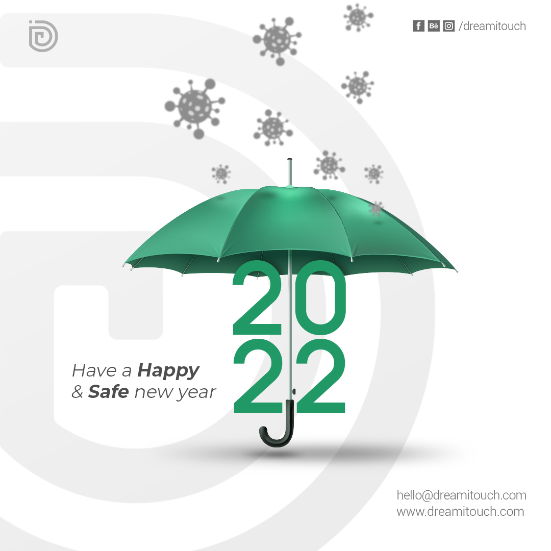 Have a Happy &amp; Safe New Year! 

#NewYearResolution #NewYear #dreamitouch #posterdesign #OmicronVirus  #HappyNewYear2022