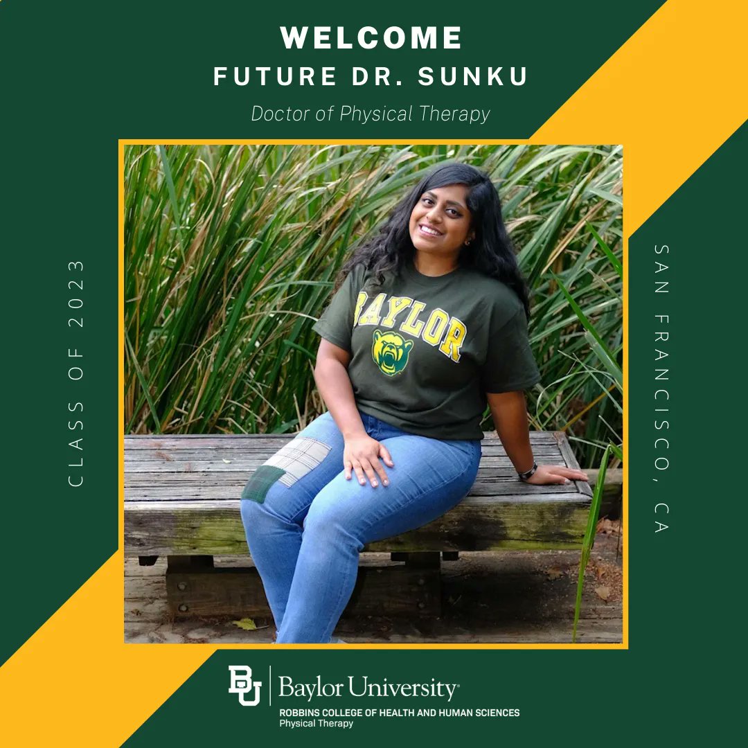 BaylorDPT's tweet image. Welcome, Rashika Sunku to the Baylor DPT Class of 2023! Rashika said, &quot;The platform to teach people to connect with their body and learn how to prevent future injury, pain, or illness.&quot;  #BU23 #DPTin2 #SicEmDPT