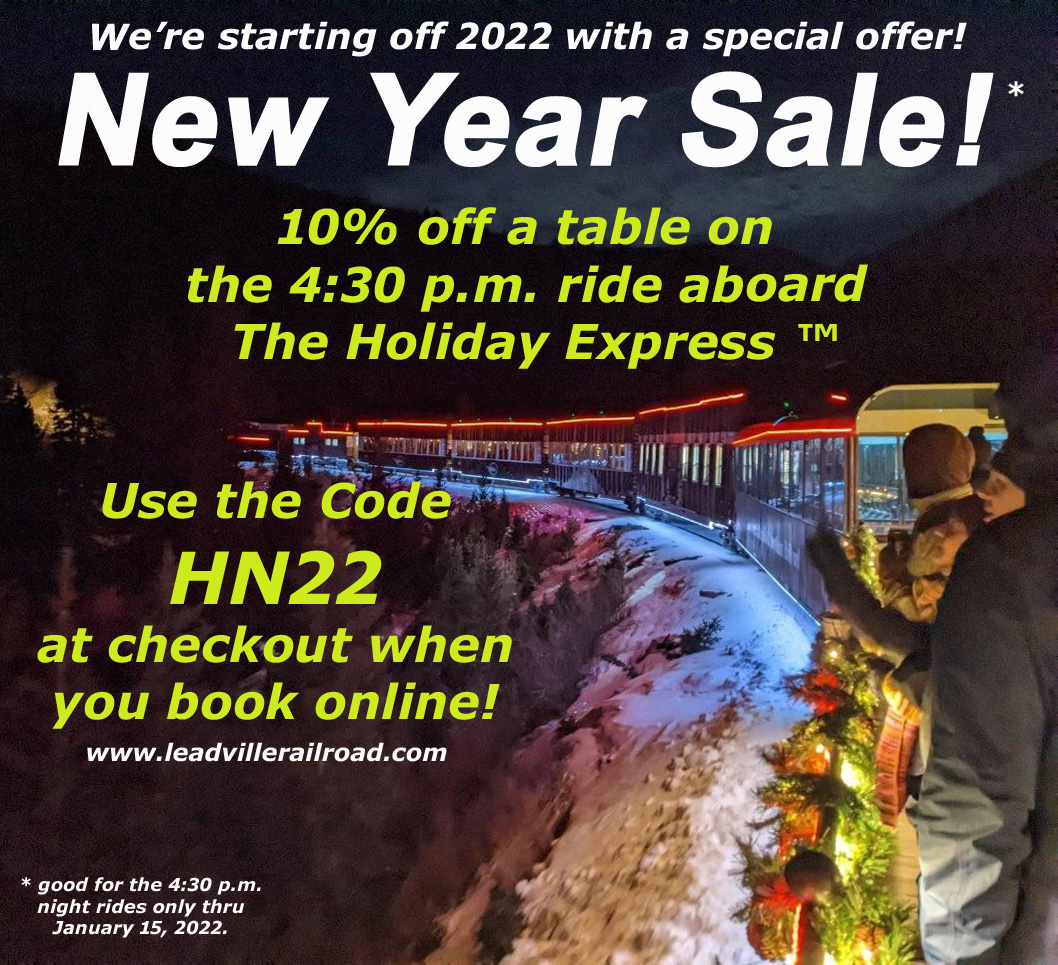 LeadvilleRR's tweet photo. Start off #2022 with #specialoffer! 10 % off table prices, 4:30 p.m. night rides (only!) Use #discount code HN22 when you book your ride on The Holiday Express ™ thru 1/15 at https://t.co/snsE3kwm94 #HappyNewYear from your friends at the @LeadvilleRailroad! https://t.co/UwsLAN8DSD