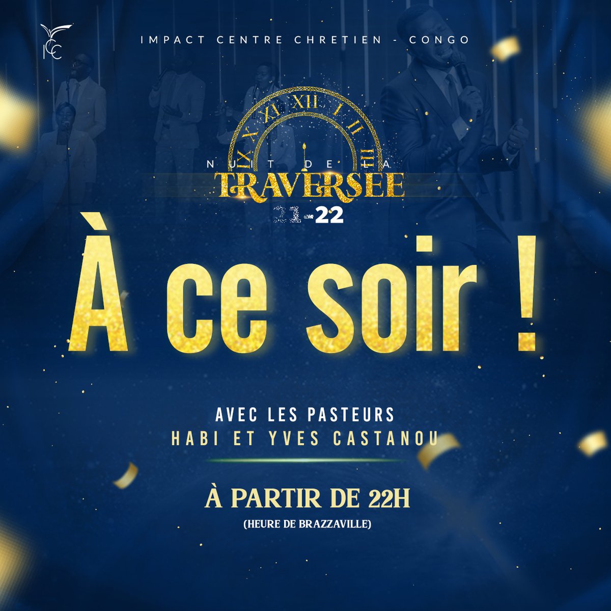 YvesCastanou's tweet photo. Nous y sommes ! plus que quelques heures avant notre nuit de la traversée vers 2022 !
Rendez-vous ce soir au Palais de Gloire et sur nos plateformes numériques à partir de 22H !
#NuitdelaTraversée #ICCCongo https://t.co/WZTBpdR5e3