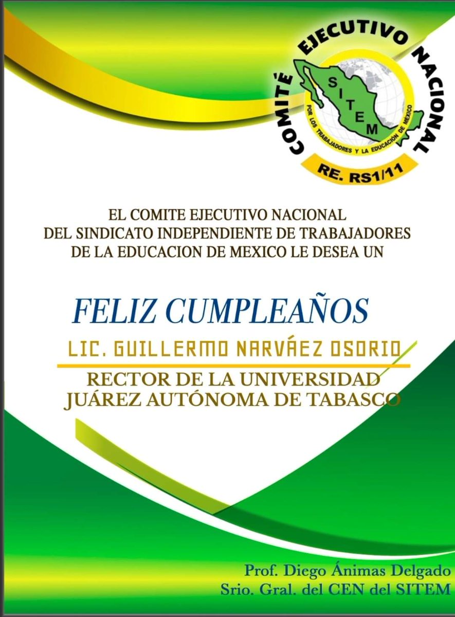 sitemcen's tweet photo. Felicitamos afectuosamente a nuestro amigo @narvaezosorio , RECTOR DE LA UNIVERSIDAD JUÁREZ AUTÓNOMA DE TABASCO, con motivo de su cumpleaños, esperando que el Creador del Universo le colme de dicha y salud. Enhorabuena. https://t.co/fsH1D3X7sz