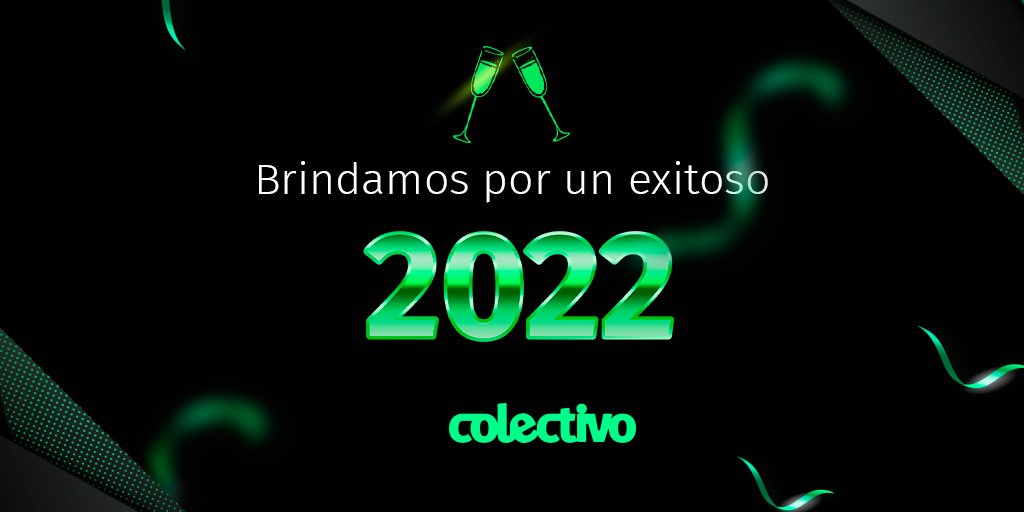 CMarketero's tweet photo. 🌟 ¡FELIZ 2022!

En este año que inicia, todo el equipo del @colectivomarketero te desea ÉXITO para tu negocio, PROSPERIDAD para tu vida y SALUD para ti y tus seres queridos.✨

¡Gracias por habernos acompañado durante todo el 2021! https://t.co/bvKc4H9cuX