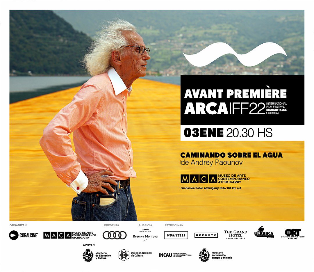 Avant Première de ARCA, 3 de enero 20:30 hs. Con el documental WALKING ON WATER de Andey Panov, sobre The Floating Piers, la primera gran obra realizada por Christo luego de la muerte de su esposa Jeanne-Claude.
