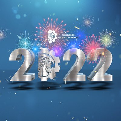 #FelizAñoNuevo2022 / #ComunidadTecNM