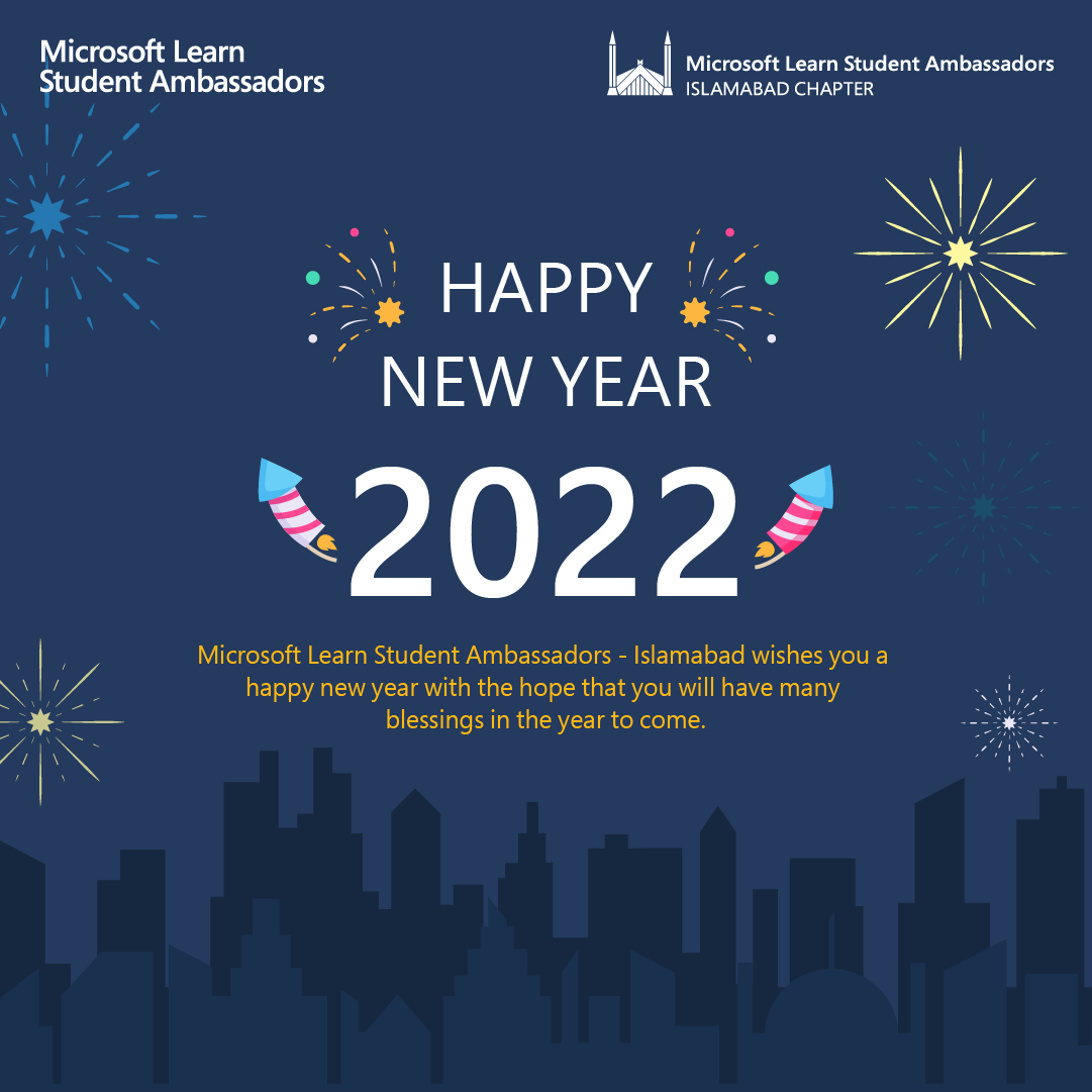 MLSAIslamabad's tweet photo. May this year bring you eternal happiness and prosperity. Enjoy the celebrations and welcome a new year!

#MLSAIslamabad #MSFTStudentAmbassadors #Microsoft #HappyNewYear https://t.co/t3MRPBi06C