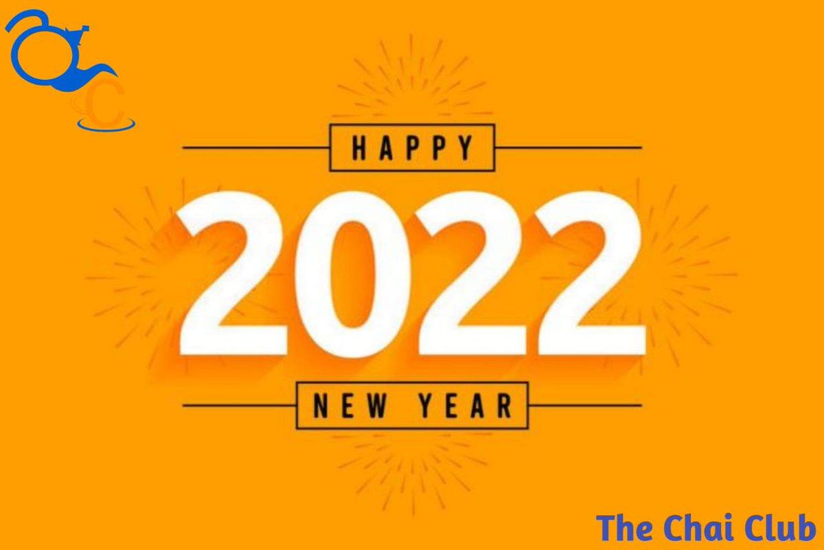 TheChaiClub's tweet photo. #HappyNewYear20222 #TheChaiClub https://t.co/RmQGooagv5