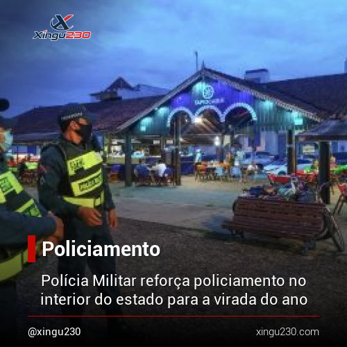 xingu230's tweet photo. Os municípios do interior do estado terão reforço na segurança pública com a participação da Polícia Militar na operação “Festas Seguras 2021”.

As informações completas no link em nossa bio.

#notícias #pará #altamira #xingu230 #notíciasdopará #xingu #transamazônica https://t.co/NULJKDC9yJ